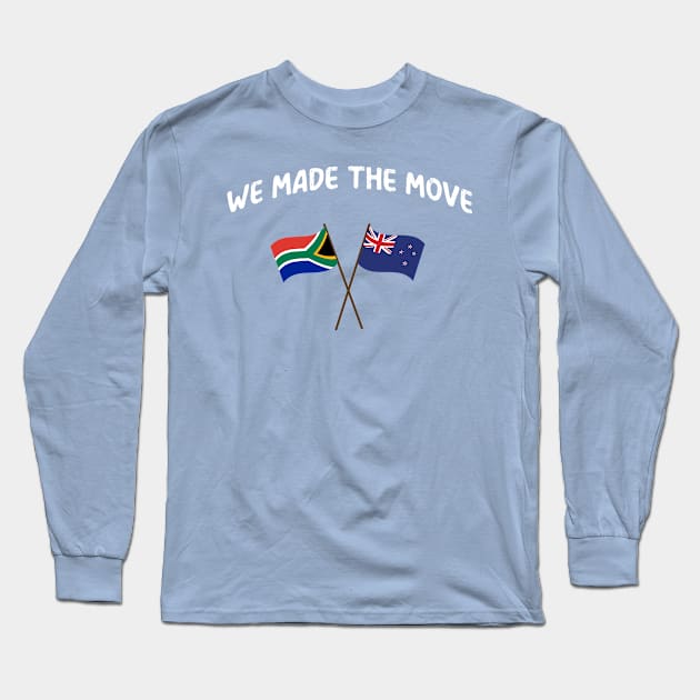 South Africa we made the move to New Zealand Long Sleeve T-Shirt by Antzyzzz